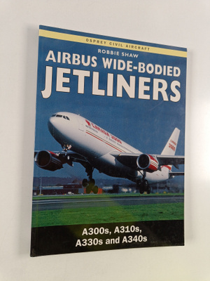 Robbie Shaw : Airbus wide-bodied jetliners