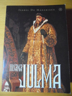 Isabel De Madariaga: Iivana Julma