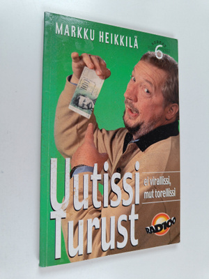 Markku Heikkilä : Uutissi Turust 6 - ei virallissii, mut ...