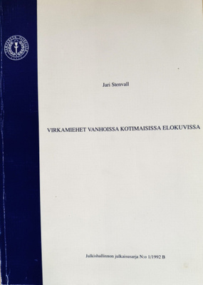 Jari Stenvall: Virkamiehet vanhoissa kotimaisissa elokuvissa