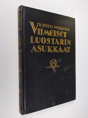 Kyösti Wilkuna : Viimeiset luostarin asukkaat