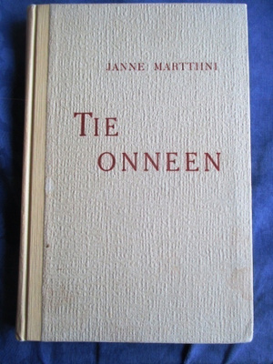 Janne Marttiini: Tie onneen