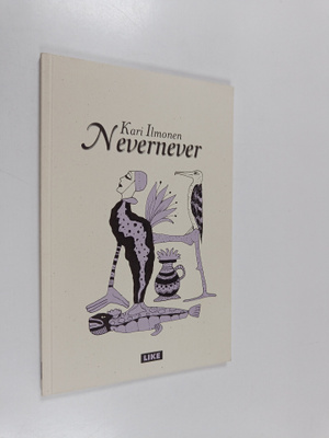 Kari Ilmonen : Nevernever