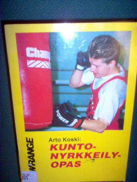 Arto Koski : Kuntonyrkkeilyopas  ( Wrange 1993 )