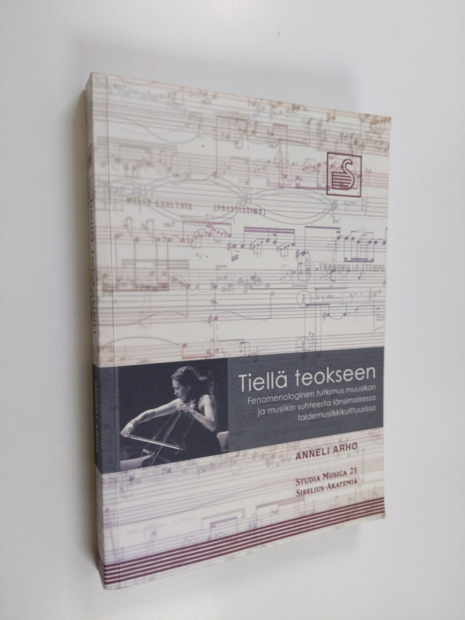 Anneli Arho : Tiellä teokseen - fenomenologinen tutkimus ...
