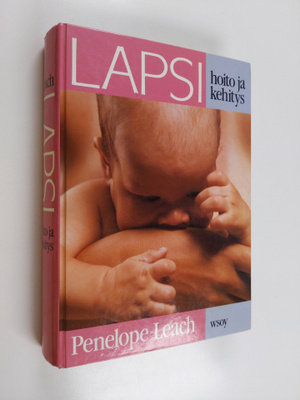 Penelope Leach : Lapsi, hoito ja kehitys