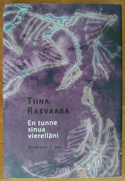Tiina Raevaara: En tunne sinua vierelläni