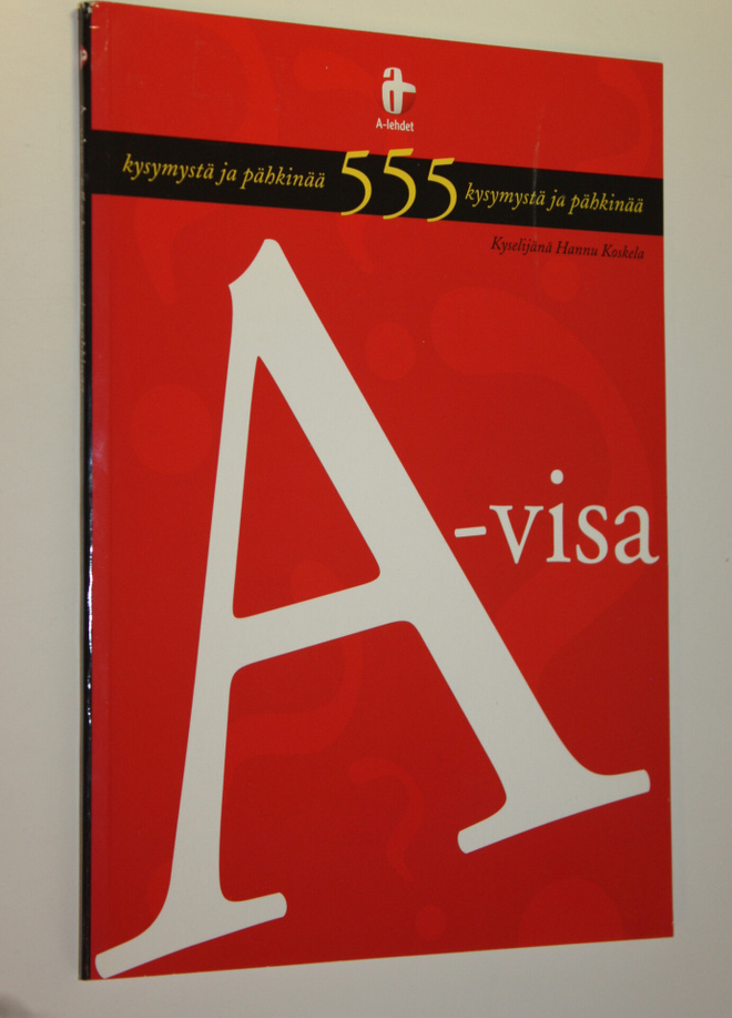A - visa : 555 kysymystä ja pähkinää