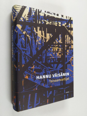 Hannu Väisänen : Taivaanvartijat