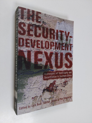 The security-development nexus : expressions of sovereign...