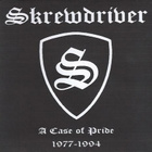 SKREWDRIVER a case of pride 1977-1994  6CDr - pikkukuva 1
