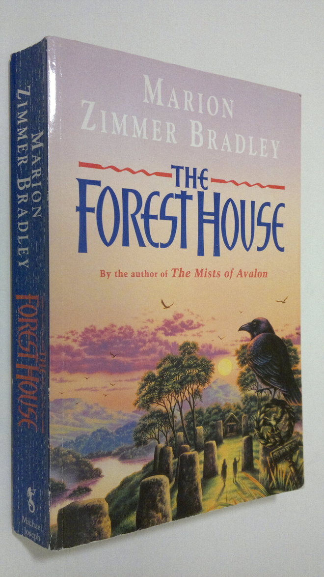 Marion Zimmer Bradley : The Forest House