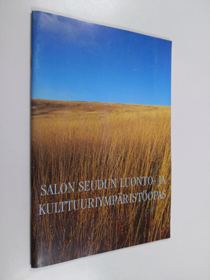 Jouko Pukkila : Salon seudun luonto- ja kulttuuriympärist...