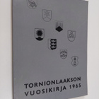 Tornionlaakson vuosikirja 1965 - pikkukuva 1