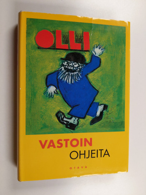 Olli : Vastoin ohjeita : toiset sata parasta pakinaa