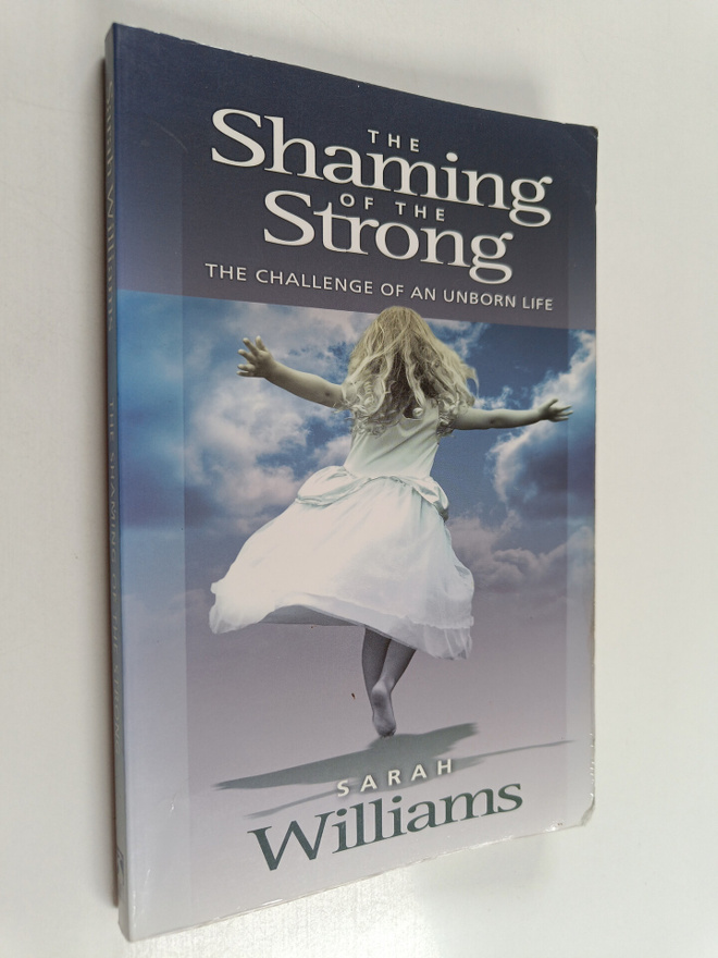 Sarah C. Williams : The Shaming of the Strong