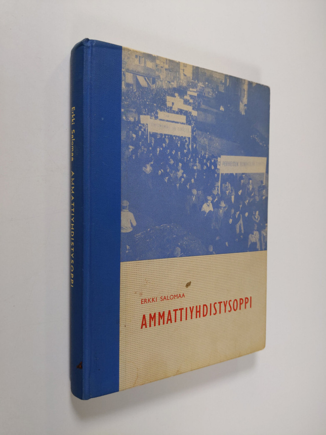 Erkki Salomaa : Ammattiyhdistysoppi