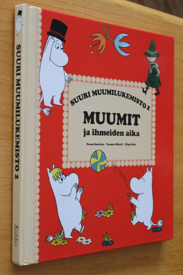 Muumit ja ihmeiden aika - Suuri muumilukemisto 2 (2005)