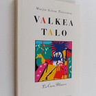 Maija-Liisa Toivonen : Valkea talo : la casa blanca - pikkukuva 1