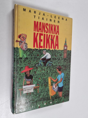 Marja-Leena Tiainen : Mansikkakeikka