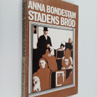 Anna Bondestam : Stadens bröd - pikkukuva 1
