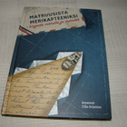 Ulla Arjamaa (toim.) Matruusista merikapteeniksi - pikkukuva 1