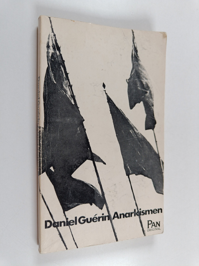 Daniel Guerin : Anarkismen : från lära till handling
