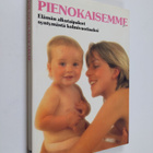 Miriam Stoppard : Pienokaisemme - pikkukuva 1