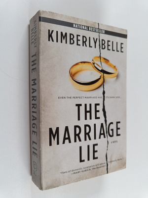 Kimberly Belle : The Marriage Lie
