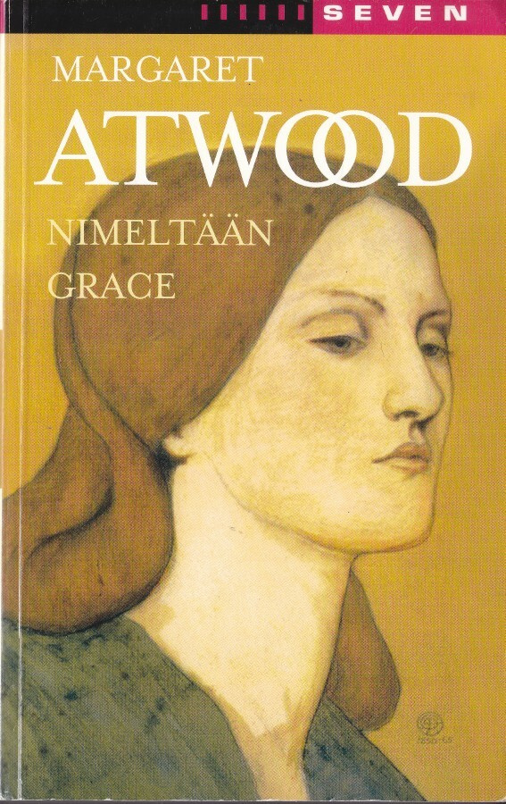 Margaret Atwood: Nimeltään Grace (Seven 2000)