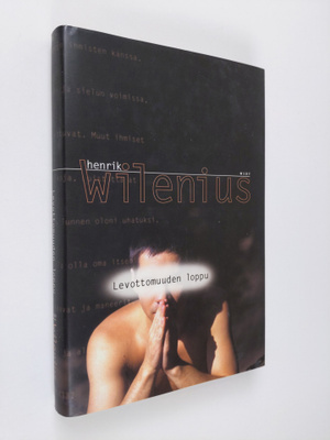 Henrik Wilenius : Levottomuuden loppu