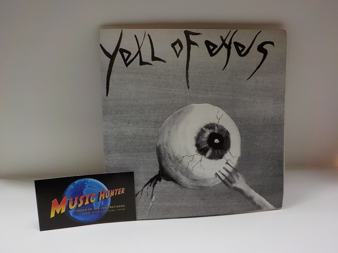 YELL OF EYES - MORE EYEBALLS, PLEASE... M-/M- 7"