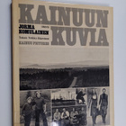 Jorma Komulainen : Kainuun kuvia - pikkukuva 1