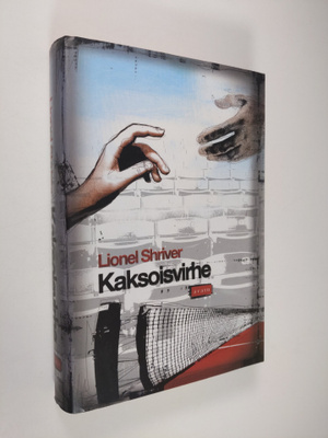 Lionel Shriver : Kaksoisvirhe