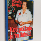 Orvokki Kangas : Kotipolkuja ja valtateitä - pikkukuva 1