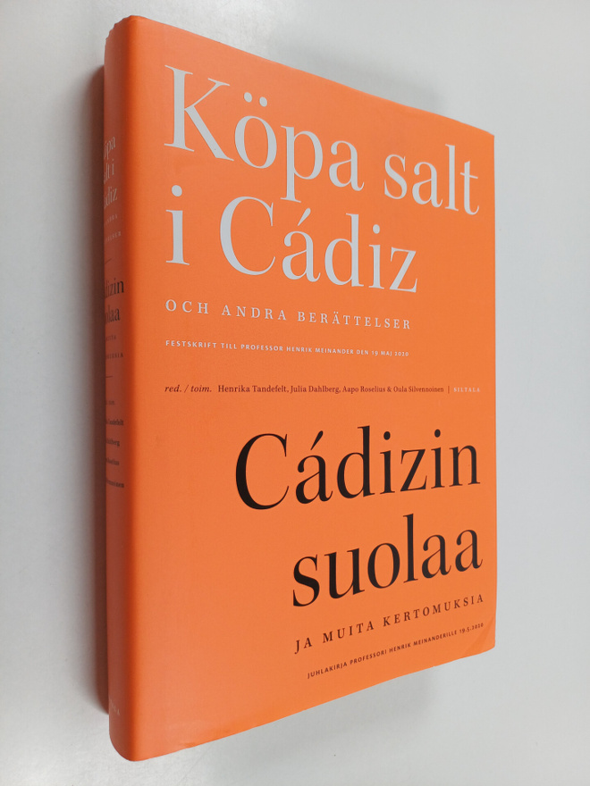 Köpa salt i Cadiz och andra berättelser : festskrift till...