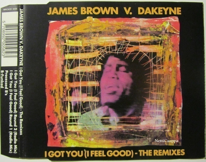James Brown V.  Dakeyne • I Got You (I Feel Good) CDM