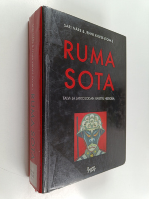 Sari Näre ym. : Ruma sota : talvi- ja jatkosodan vaiettu ...