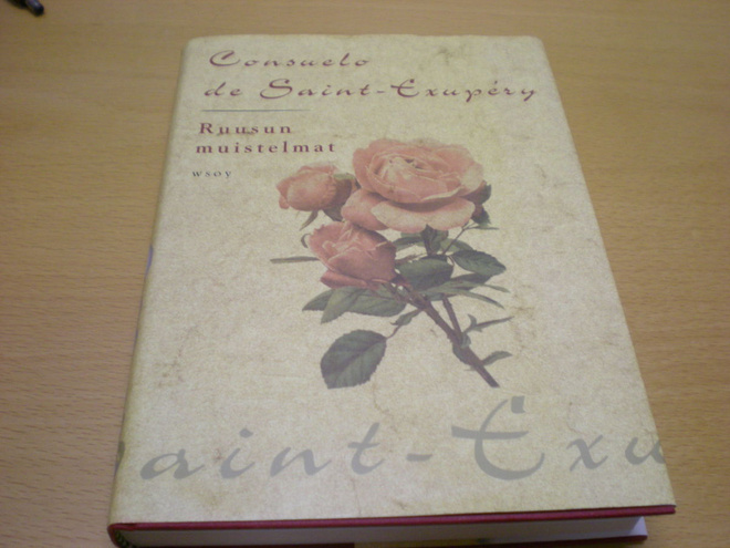 Consuela de Saint-Exupery: Ruusun muistelmat