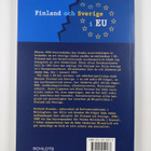 Richard Brander : Finland och Sverige i EU : tio år av me... - pikkukuva 2