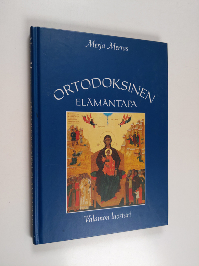 Merja Merras : Ortodoksinen elämäntapa