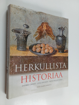 Herkullista historiaa : kulttuurisia makupaloja Italian k...