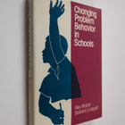 Alex Molnar : Changing problem behavior in schools - pikkukuva 1