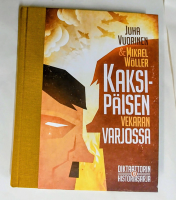 Juha Vuorinen & Mikael Wöller "Kaksipäisen vekaran varjossa"