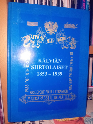Huhtala : Kälviän siirtolaiset 1853-1939 ( SIGNED ) SIS POST