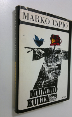 Marko Tapio : Mummokulta