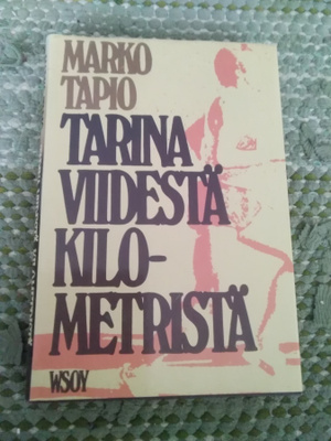 Marko Tapio: Tarina viidestä kilometristä