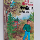 Raili Mikkanen : Hyvästi! toivoo Jere - pikkukuva 1