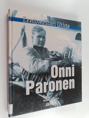 Heikki Paronen : Onni Paronen : lentomestari Utista