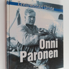 Heikki Paronen : Onni Paronen : lentomestari Utista - pikkukuva 1